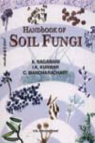 Könyv Handbook of Soil Fungi 