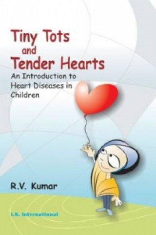 Kniha Tiny Tots and Tender Hearts RV Kumar