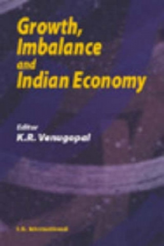 Carte Growth, Imbalance and Indian Economy K. R. Venugopal