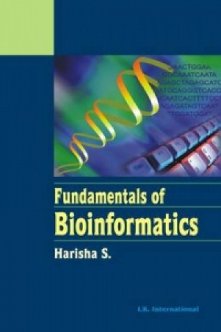 Kniha Fundamentals of Bioinformatics S. Harisha