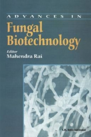 Kniha Advances in Fungal Biotechnology 