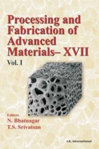 Kniha Processing and Fabrication of Advanced Materials, Two Volumes Set N. Bhatnagar