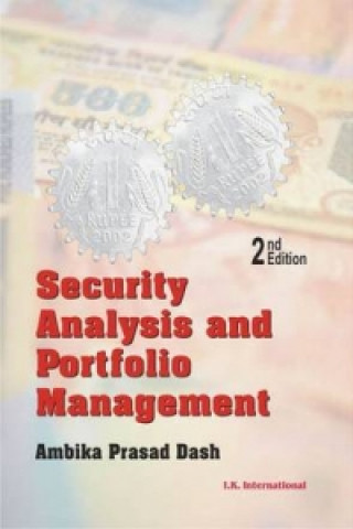 Książka Security Analysis and Portfolio Management Ambika Prasad Dash