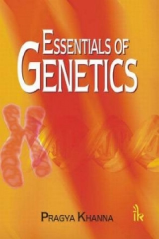 Kniha Essentials of Genetics Pragya Khanna