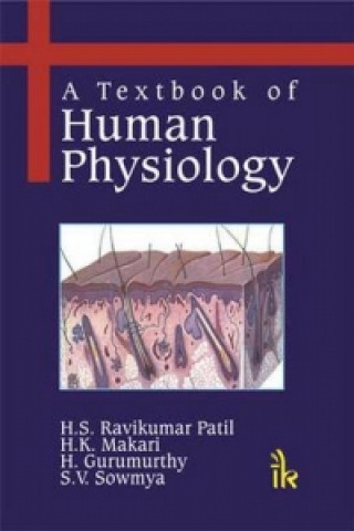 Carte Textbook of Human Physiology H.S. Ravi Kumar Patil