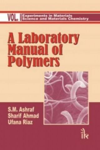 Kniha Laboratory Manual of Polymers:  Volume I S.M. Ashraf