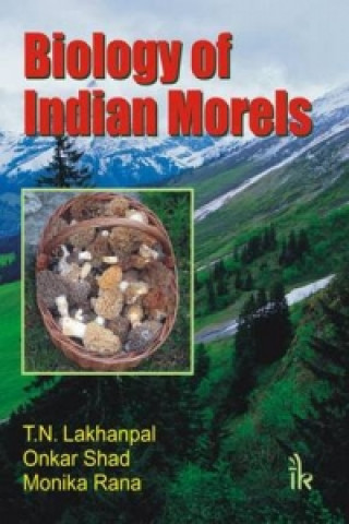 Carte Biology of Indian Morels T. N. Lakhanpal