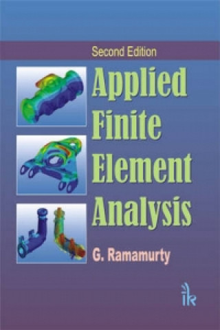 Könyv Applied Finite Element Analysis G. Ramamurty