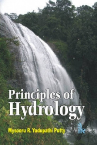 Carte Principles of Hydrology Mysooru R. Yadupathi Putty