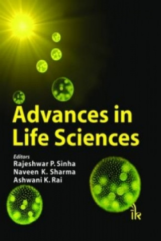 Könyv Advances in Life Sciences Rajeshwar P. Sinha