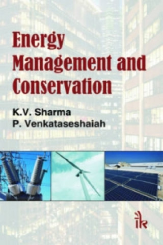 Книга Energy Management and Conservation K. V. Sharma