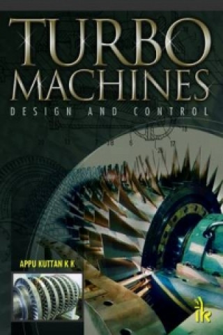 Book Turbo Machines Design and Control Appuu K.K. Kuttan