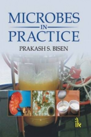 Książka Microbes in Practice Prakash S. Bisen