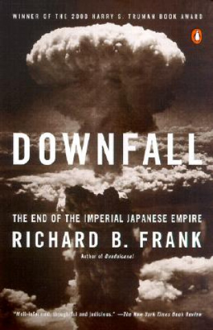 Kniha Downfall Richard B Frank