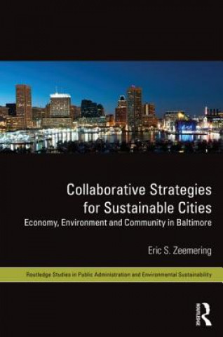 Kniha Collaborative Strategies for Sustainable Cities Eric S. Zeemering