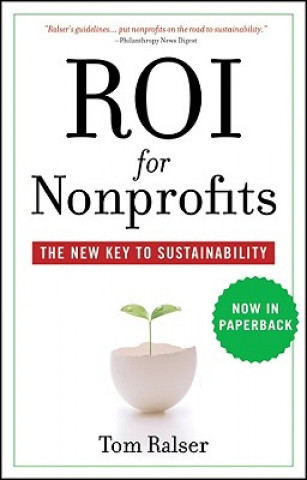 Boek ROI For Nonprofits - The New Key to Sustainability  (PBC) Tom Ralser
