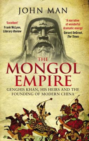 Könyv Mongol Empire John Man