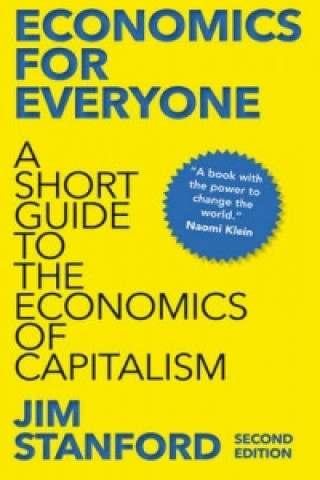 Könyv Economics for Everyone Jim Stanford