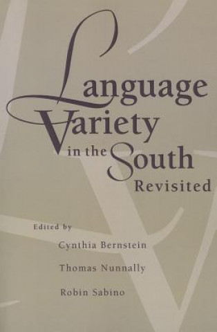 Könyv Language Variety in the South Revisited Thomas E. Nunnally