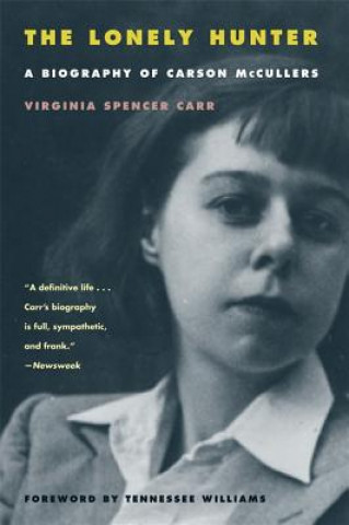 Kniha Lonely Hunter Virginia Spencer Carr