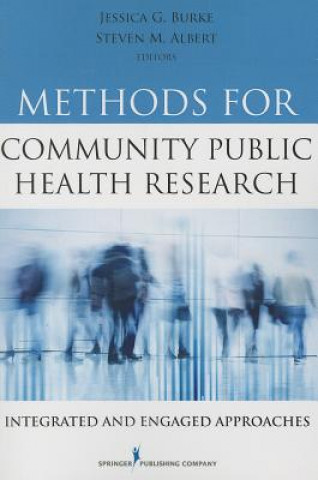 Kniha Methods for Community Public Health Research Jessica G Burke