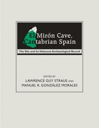 Könyv El Miron Cave, Cantabrian Spain Lawrence Guy Straus