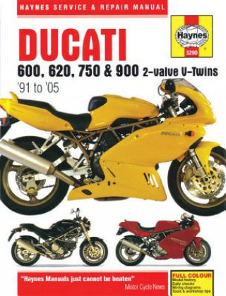 Kniha Ducati 600, 750 & 900 2-Valve V-Twins (91 - 05) Haynes Publishing
