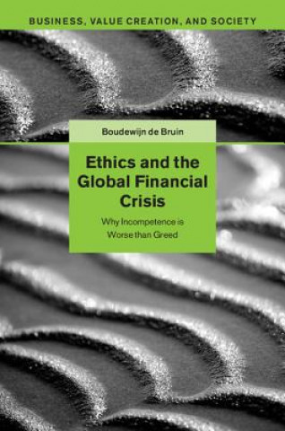 Kniha Ethics and the Global Financial Crisis Boudewijn Bruin