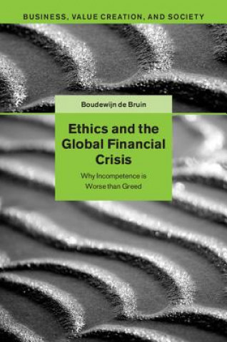 Knjiga Ethics and the Global Financial Crisis Boudewijn Bruin