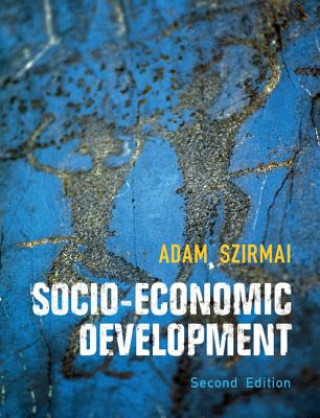 Könyv Socio-Economic Development Adam Szirmai