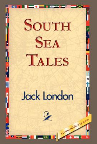 Knjiga South Sea Tales Jack London