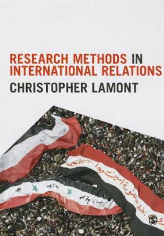 Книга Research Methods in International Relations Christopher Lamont