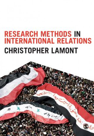 Kniha Research Methods in International Relations Christopher Lamont