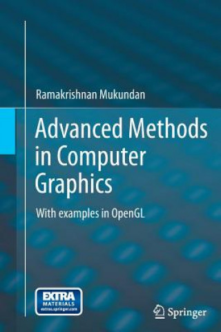 Книга Advanced Methods in Computer Graphics Ramakrishnan Mukundan