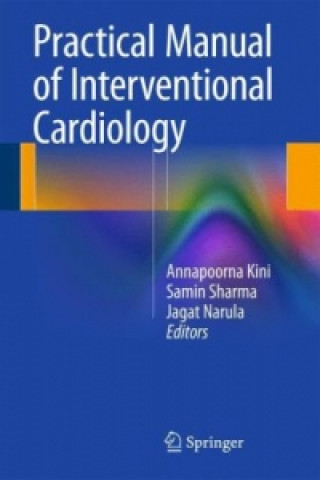 Kniha Practical Manual of Interventional Cardiology Annapoorna Kini