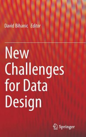 Książka New Challenges for Data Design David Bihanic