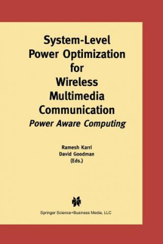 Könyv System-Level Power Optimization for Wireless Multimedia Communication Ramesh Karri