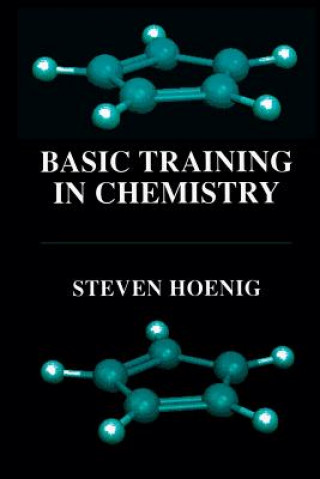 Knjiga Basic Training in Chemistry Steven Hoenig