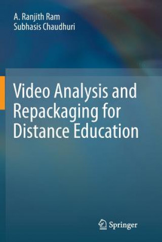 Livre Video Analysis and Repackaging for Distance Education A. Ranjith Ram