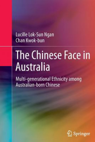 Książka Chinese Face in Australia Lucille Lok-Sun Ngan