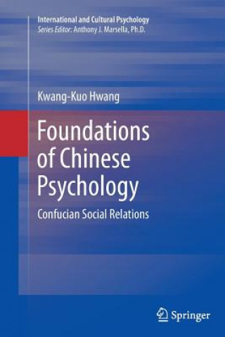 Książka Foundations of Chinese Psychology Kwang-Kuo Hwang