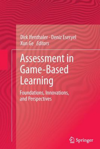 Könyv Assessment in Game-Based Learning Dirk Ifenthaler