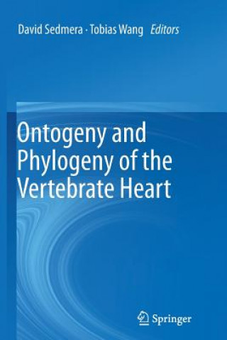 Könyv Ontogeny and Phylogeny of the Vertebrate Heart David Sedmera