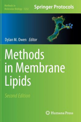 Kniha Methods in Membrane Lipids Dylan M. Owen