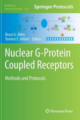 Книга Nuclear G-Protein Coupled Receptors Bruce G. Allen