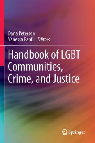 Книга Handbook of LGBT Communities, Crime, and Justice Dana Peterson