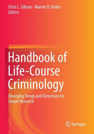 Książka Handbook of Life-Course Criminology Chris L. Gibson