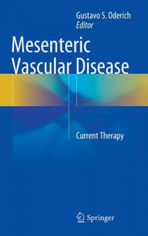 Carte Mesenteric Vascular Disease Gustavo S. Oderich
