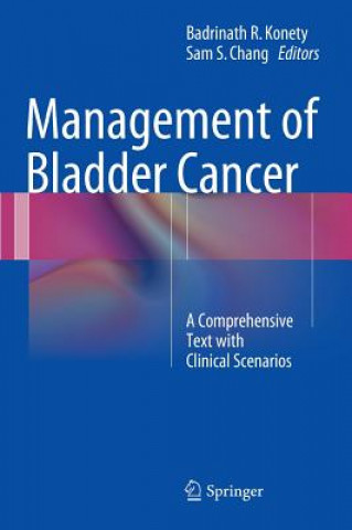 Könyv Management of Bladder Cancer Badrinath R. Konety