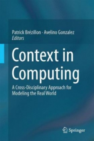 Knjiga Context in Computing Patrick Brézillon